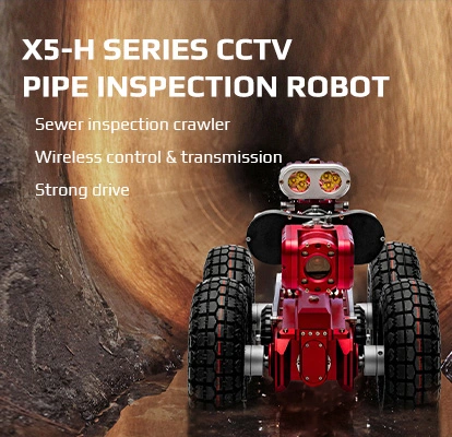 ROBOT D'INSPECTION DE TUYAU CCTV SÉRIE X5-H